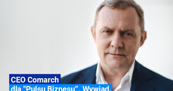 Comarch: EBITDA wzrosła o ponad 80 proc., a przychody o 14 proc. w pierwszym półroczu 2026 r. CEO Jarosław Mikos podsumowuje wyniki w „Pulsie Biznesu”