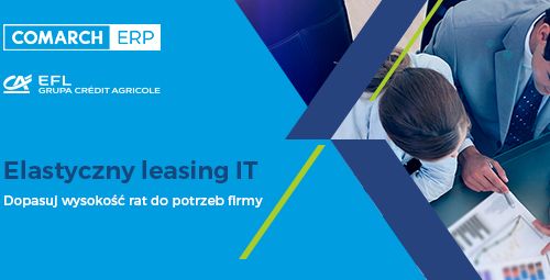 Leasing IT - finansowanie inwestycji w IT z Comarch Credit Agricole
