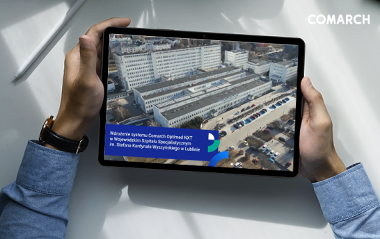 Relacja z wdrożenia Comarch Optimed NXT w największym szpitalu w województwie lubelskim