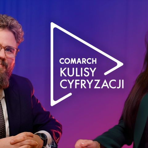 Comarch Kulisy Cyfryzacji