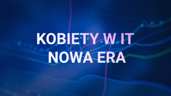 Joanna Bilewicz, CPO Comarch,  w &bdquo;Dzienniku Gazecie Prawnej&rdquo; o roli kobiet w branży nowych technologii