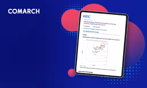 Comarch liderem globalnych rozwiązań do e-fakturowania zgodnego z przepisami w raporcie IDC MarketScape 2026