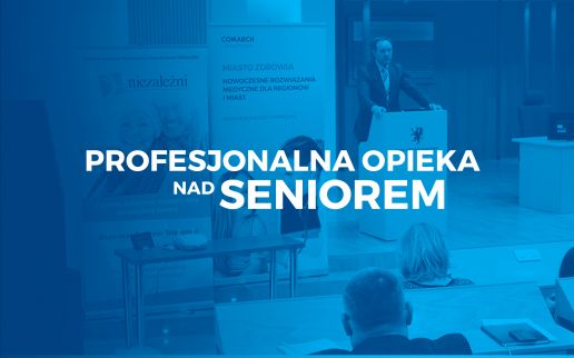 Comarch Healthcare na konferencji „Profesjonalna Opieka nad Seniorem – trendy i możliwości dla woj. Pomorskiego”.