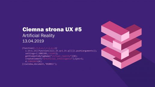 Comarch głównym sponsorem konferencji „Ciemna Strona UX #5: Artificial Reality"
