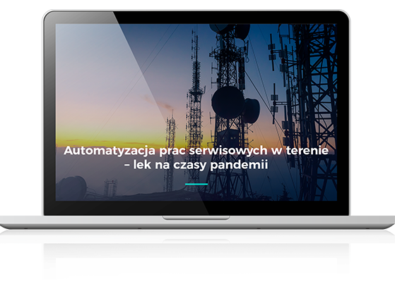 Automatyzacja prac serwisowych w terenie