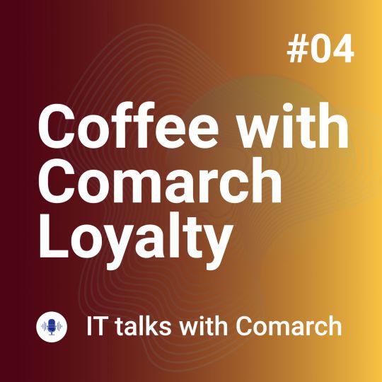  Paula Thomas, host of the “Let’s Talk Loyalty” podcast visits Coffee with Comarch Loyalty