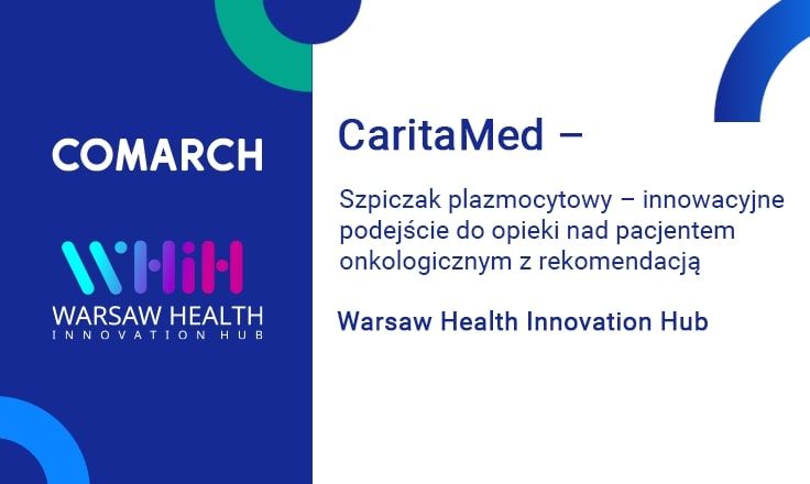 „CaritaMed – Szpiczak plazmocytowy – innowacyjne podejście do opieki nad pacjentem onkologicznym” z rekomendacją Warsaw Health Innovation Hub