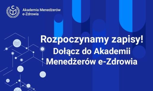 Akademia Menedżerów e-Zdrowia startuje już tej jesieni